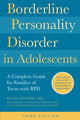 Book cover of: Borderline Personality Disorder in Adolescents, 3rd Edition