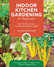 Book cover of: Indoor Kitchen Gardening for Beginners. By: Elizabeth Millard