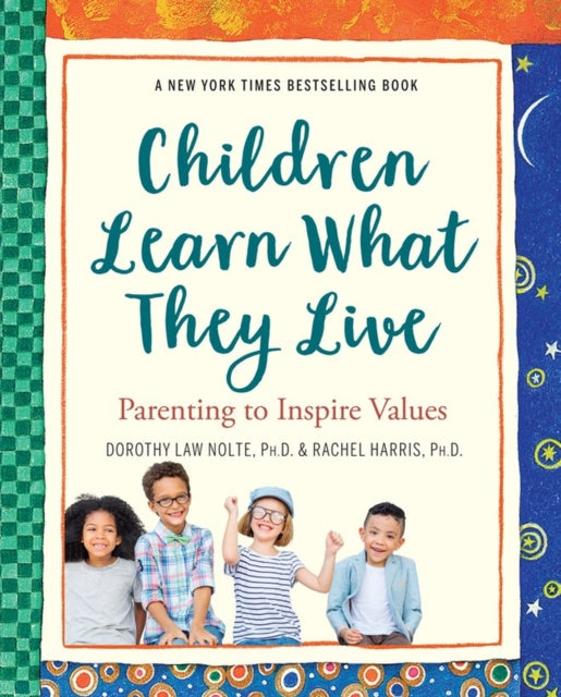 Book cover of: Children Learn What They Live
