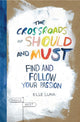 Book cover of: Crossroads of Should and Must