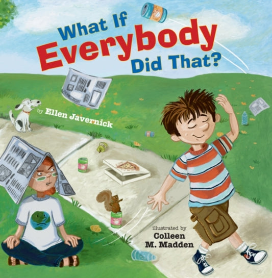 What If Everybody Did That? 9780761456865 Ellen Javernick
