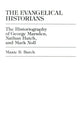 Book cover of: Evangelical Historians. By: Maxie B. Burch