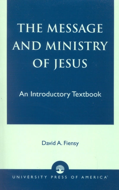 Book cover of: Message and Ministry of Jesus