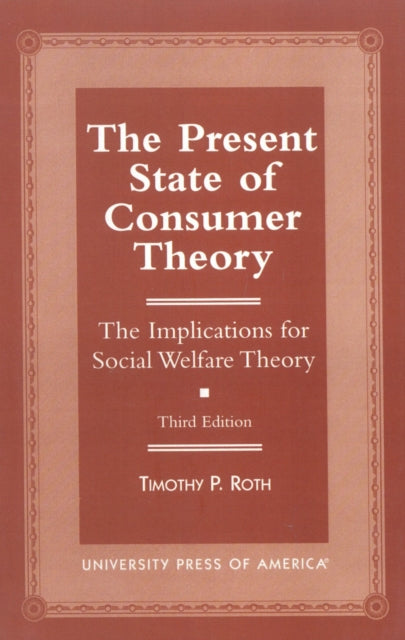 Book cover of: Present State of Consumer Theory