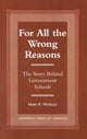 Book cover of: All the Wrong Reasons