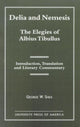 Book cover of: Delia and Nemesis - The Elegies of Albius Tibullus. By: George W. Shea