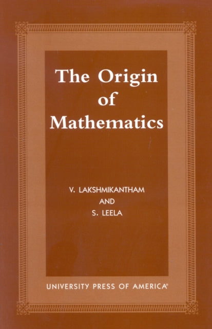 Book cover of: Origins of Mathematics. By: Lakshmikantham V.