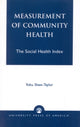 Book cover of: Measurement of Community Health. By: Yoku Shaw-Taylor