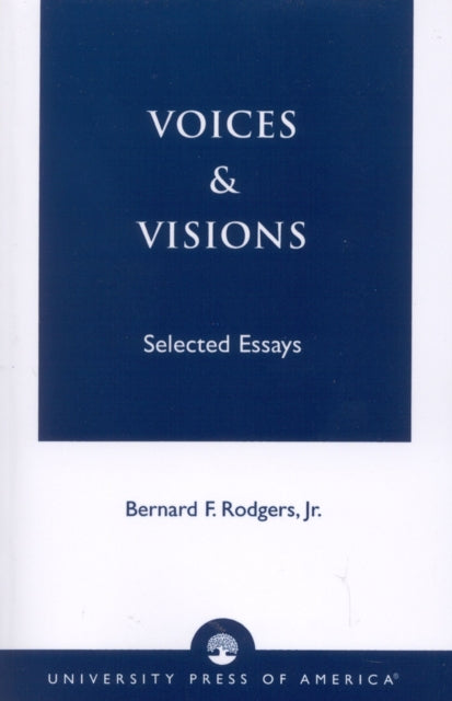 Book cover of: Voices and Visions. By: Jr., Bernard F. Rodgers