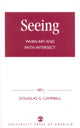 Book cover of: Seeing. By: Douglas G. Campbell