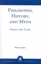 Book cover of: Philosophy, History, and Myth