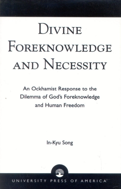 Book cover of: Divine Foreknowledge and Necessity
