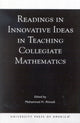 Book cover of: Readings in Innovative Ideas in Teaching Collegiate Mathematics. By: Mohammad H. Ahmadi