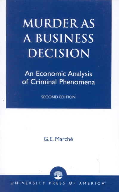 Book cover of: Murder as a Business Decision. By: G.E. March