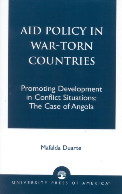Book cover of: Aid Policy in War-Torn Countries. By: Mafalda Duarte
