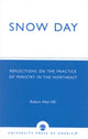 Book cover of: Snow Day. By: Robert Allan Hill