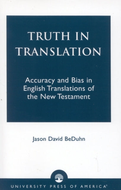 Book cover of: Truth in Translation. By: Jason David BeDuhn