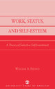 Book cover of: Work, Status, and Self-Esteem