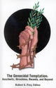 Book cover of: Genocidal Temptation. By: Robert S. Frey