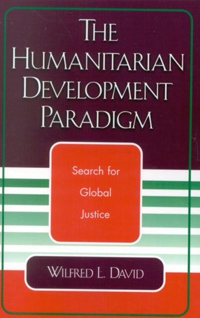 Book cover of: Humanitarian Development Paradigm. By: Wilfred L. David