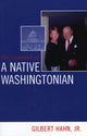 Book cover of: Notebook of a Native Washingtonian. By: Jr.,  Gilbert Hahn