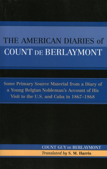 Book cover of: American Diaries of Count de Berlaymont. By: Berlaymont Count Guy de