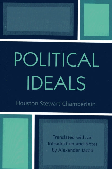 Book cover of: Political Ideals. By: Houston Stewart Chamberlain