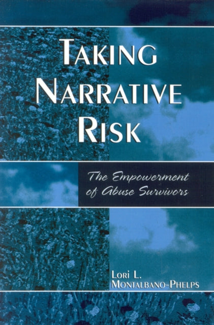 Book cover of: Taking Narrative Risk. By: Lori L. Montalbano-Phelps