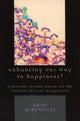 Book cover of: Enhancing Our Way to Happiness?