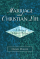 Book cover of: Marriage and Christian Life. By: Daniel Hauser