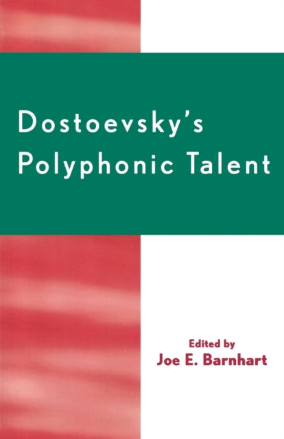 Book cover of: Dostoevsky's Polyphonic Talent