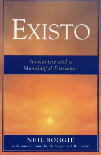 Book cover of: Existo. By: Neil Soggie