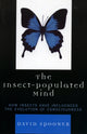 Book cover of: Insect-Populated Mind. By: David Spooner