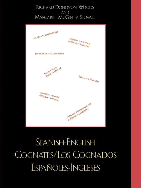 Book cover of: Spanish-English Cognates / Los Cognados Espa-oles-Ingleses. By: Margaret McGinty Stovall