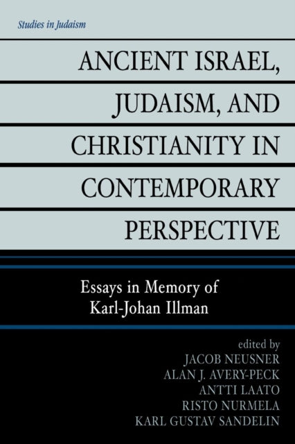 Book cover of: Ancient Israel, Judaism, and Christianity in Contemporary Perspective. By: Alan J. Avery-Peck