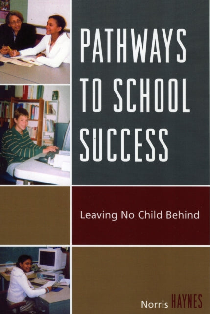 Book cover of: Pathways to School Success. By: Norris Haynes