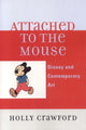 Book cover of: Attached to the Mouse. By: Holly Crawford