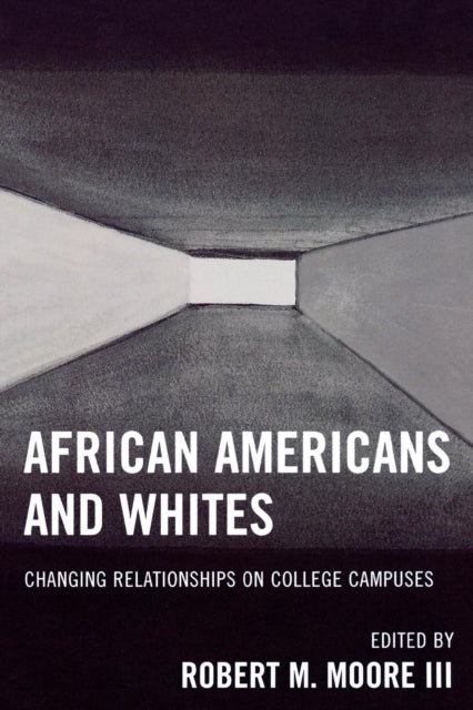 Book cover of: African Americans and Whites. By: Robert M. Moore