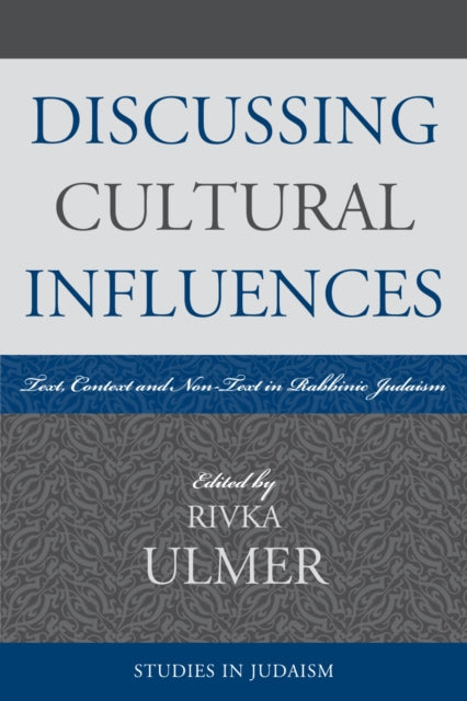 Book cover of: Discussing Cultural Influences. By: Rivka Ulmer