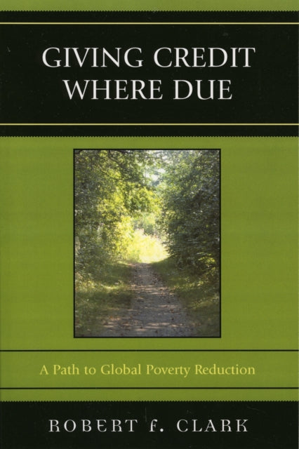Book cover of: Giving Credit Where Due. By: Robert F. Clark