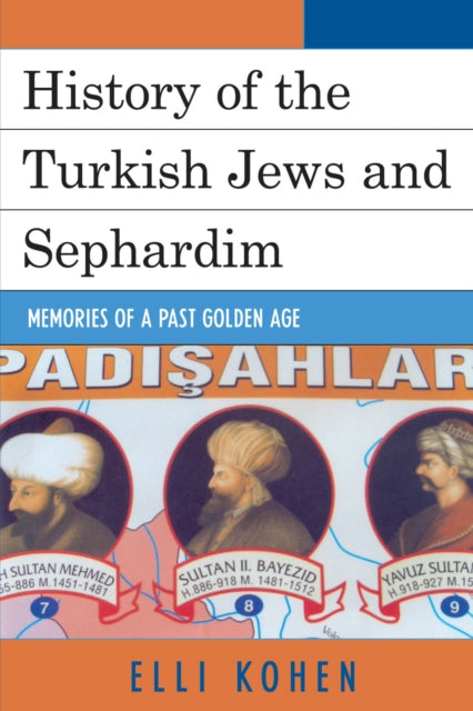 Book cover of: History of the Turkish Jews and Sephardim. By: Elli Kohen