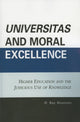 Book cover of: Universitas and Moral Excellence. By: D. Ray Hostetter