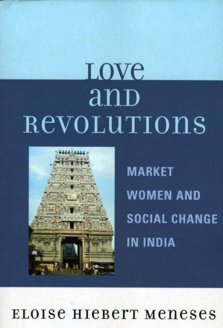 Book cover of: Love and Revolutions. By: Eloise Hiebert Meneses