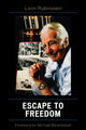 Book cover of: Escape to Freedom. By: Leon Rubinstein