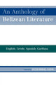 Book cover of: Anthology of Belizean Literature. By: V'ctor Manuel Durn