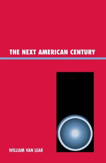 Book cover of: Next American Century. By: Van William