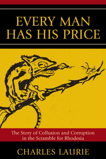Book cover of: Every Man Has His Price. By: Alexander Charles Laurie