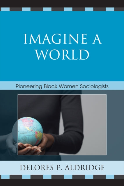 Book cover of: Imagine a World. By: Delores P. Aldridge