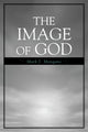 Book cover of: Image of God. By: Mark Mangano