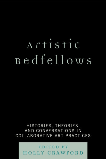 Book cover of: Artistic Bedfellows. By: Holly Crawford